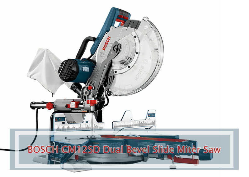 Bosch Cm12sd Dual Bevel Slide Miter Saw Review In Details