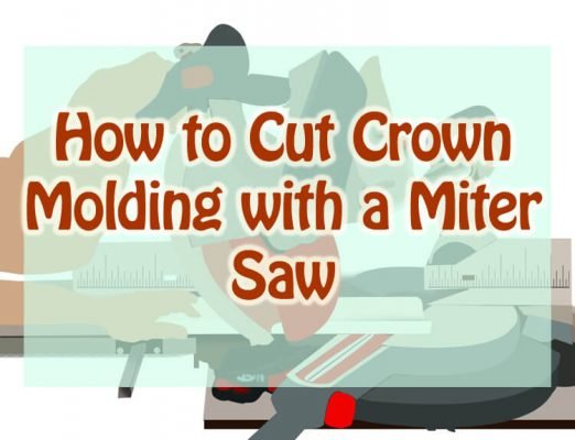 How to Cut Crown Molding with a Miter Saw