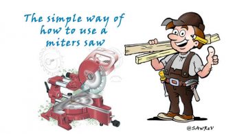 How To Use A Miter Saw? | Step By Step Guideline